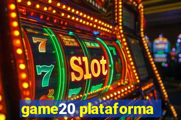 game20 plataforma